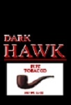 <big>Dark Hawk (6oz. Bag)</big>